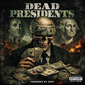Dead Presidents