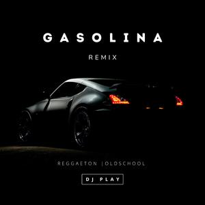 Gasolina (Remix)