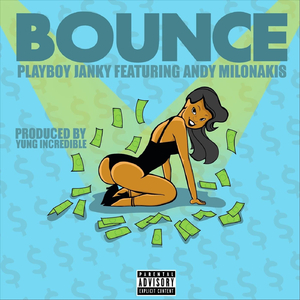 Bounce (feat. Andy Milonakis)