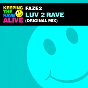 Luv 2 Rave