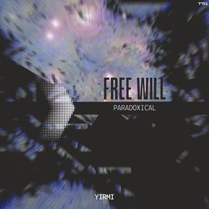 Free Will (Paradoxical)