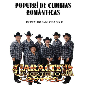 Popurrí de Cumbias Románticas: En Realidad/ Mi Vida Sin Ti