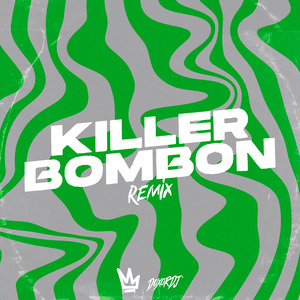 Killer Bombon (Remix)