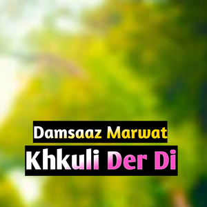 Khkuli Der Di