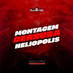 Montagem Derruba Heliópolis