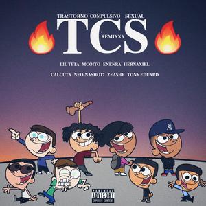 T.C.S REMIXXX (feat. Calcuta, HernaXiel, Tony Eduard, ZeAshe & Neo-Nasho17)