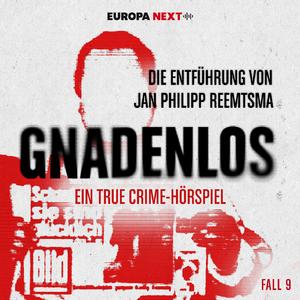 Kapitel 54: Die Entführung von Jan Philipp Reemtsma (Fall 9)