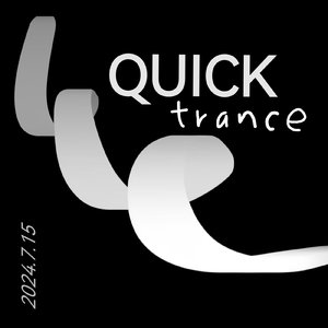 quick trance