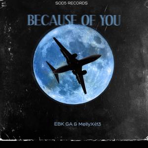 Becasue Of You