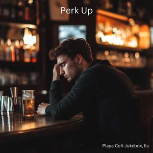 Perk Up
