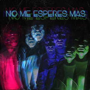No Me Esperes Más