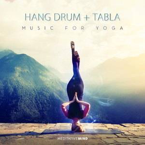 Hang Drum + Tabla Music for Yoga
