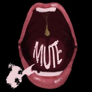 MUTE