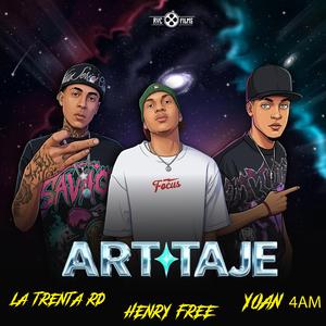 Artitaje (feat. Henry free, La treinta rd & Yoha 4am)