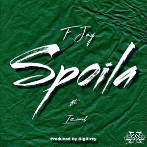 Spoila (feat. Izrael)