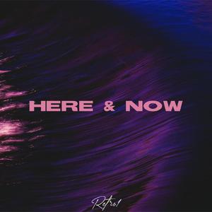 Here & Now