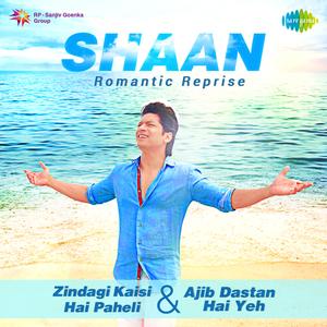 Zindagi Kaisi Hai Paheli / Ajib Dastan Hai Yeh