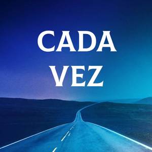 Cada Vez
