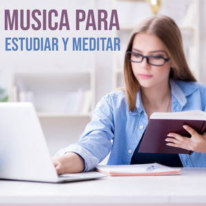 Musica Para Estudiar Y Meditar