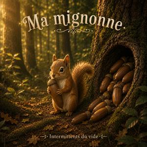 Ma mignonne