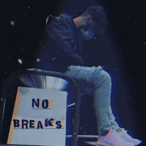 No breaks