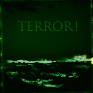 Terror!