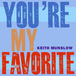 You're My Favorite