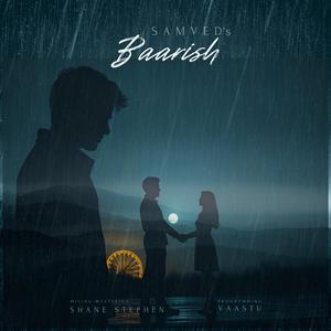 Baarish mere (feat. Vaastu)