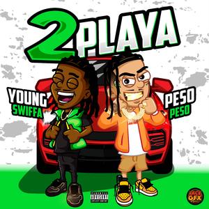 2 Playa (feat. Peso Peso)
