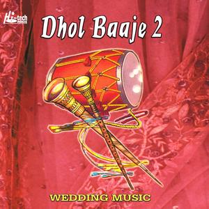 Dhol Baaje 2 (Pt. 1)