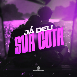 Já Deu Sua Cota