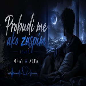 Probudi Me Ako Zaspim (Duet Version)
