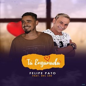 Tá Enganada (feat. Del Led)