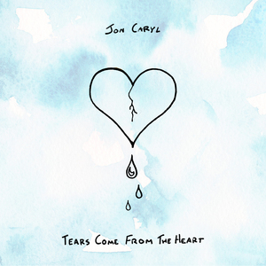 Tears Come From The Heart
