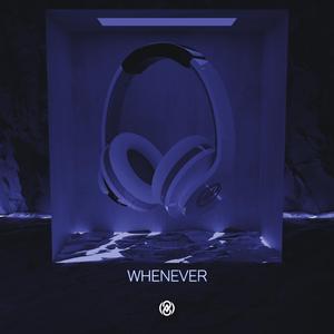 Whenever (8D Audio)