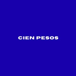 Cien Pesos
