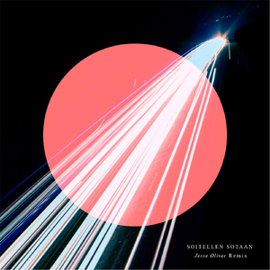 Soitellen sotaan (Jesse Oliver Remix)
