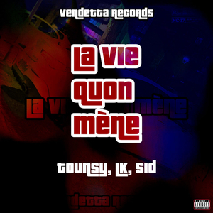 La Vie Quon méne
