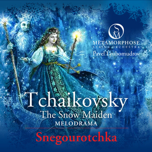 The Snow Maiden, Op. 12 "Snégourotchka":X. Melodrama