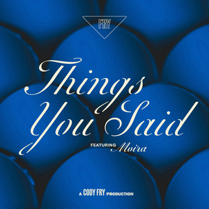 Things You Said