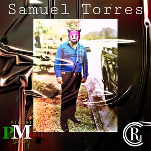 Samuel Torres (feat. Carlos Antonio)