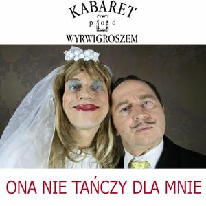 Ona nie tanczy dla mnie (parodia Weekend - Ona tanczy dla mnie)