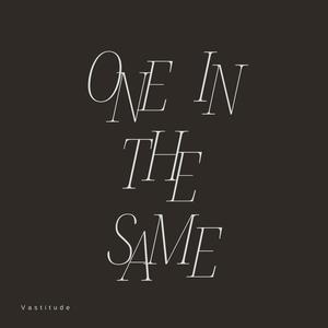 One in the Same