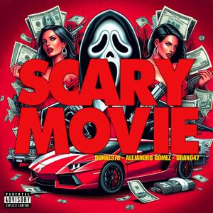 Scary movie (feat. Drako47 & Alejandro Gómez)