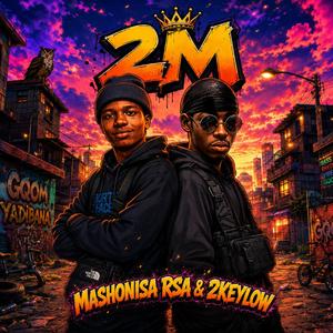2M (feat. 2keylow)