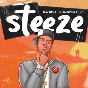 Steeze (feat. Sammy)