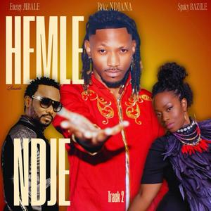 HEMLE NDJE (feat. SPAICY BAZILE & Energy MBALE)
