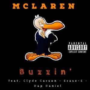 Buzzin' (feat. Clyde Carson, Erase-E & Dap Daniel)