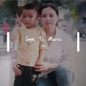 Sent To Mama（Prod By 9Zi x Cool Mark）