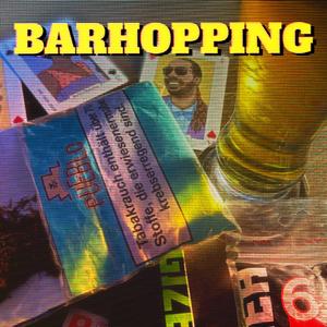 Barhopping (feat. Curo)